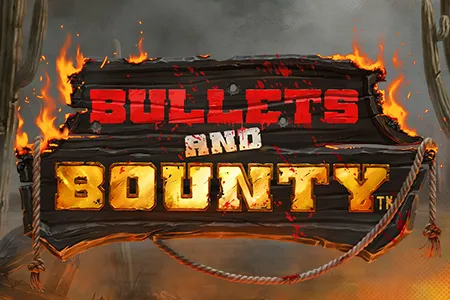 Bullets and Bounty